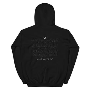 "Who I Want To Be" Limited Edition Hoodie